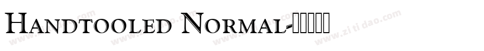 Handtooled Normal字体转换